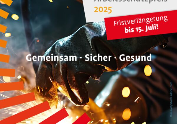 Quadratisches Keyvisual des Deutschen Arbeitsschutzpreises mit Logo und Claim: Gemeinsam. Sicher. Gesund., sowie Störer "Fristverlängerung".